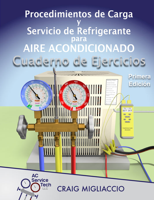 Cuaderno de Ejercicios - Procedimientos de Carga y Servicio de Refrigerante